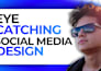 design eye catching canva graphics
